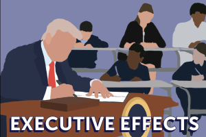How President Donald Trump's executive orders are affecting students